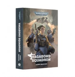 WARHAMMER 40K -  VAGABOND SQUADRON - HC (V.A.)