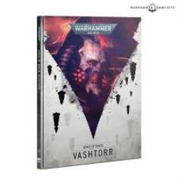 WARHAMMER 40K -  VASHTORR (ANGLAIS) -  LES ARCHES FATIDIQUES