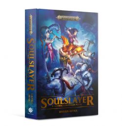 WARHAMMER : AGE OF SIGMAR -  SOULSLAYER (COUVERTURE RIGIDE) (V.A.) -  GOTREK GURNISSON