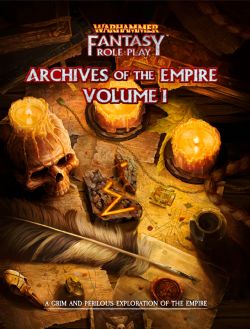 WARHAMMER FANTASY ROLE PLAY -  ARCHIVES OF THE EMPIRE HC (ANGLAIS) -  UNIVERS 01