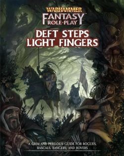 WARHAMMER FANTASY ROLE PLAY -  DEFT STEPS LIGHT FINGERS - HC (ANGLAIS) -  LIVRE DE RÈGLES