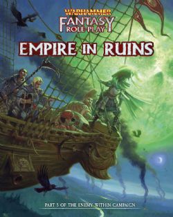 WARHAMMER FANTASY ROLE PLAY -  EMPIRE IN RUINS HC (ANGLAIS)