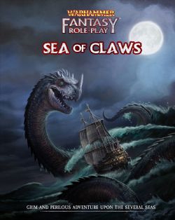 WARHAMMER FANTASY ROLE PLAY -  SEA OF CLAWS (COUVERTURE RIGIDE) (ANGLAIS) -  AVENTURE