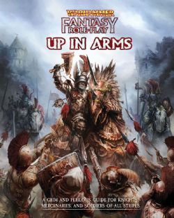 WARHAMMER FANTASY ROLE PLAY -  UP IN ARMS HC (ANGLAIS) -  LIVRE DE RÈGLES