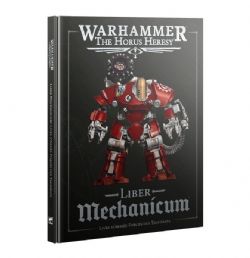 WARHAMMER: THE HORUS HERESY -  LIBER MECHANICUM (FRANÇAIS) -  AGE OF DARKNESS