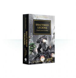 WARHAMMER: THE HORUS HERESY -  SHATTERED LEGIONS (FORMAT POCHE) (V.A.) 43