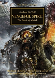 WARHAMMER: THE HORUS HERESY -  VENGEFUL SPIRIT: THE BATTLE OF MOLECH (V.A.) 29