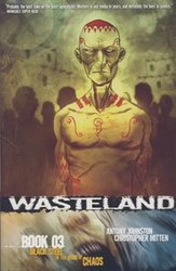 WASTELAND -  BLACK STEEL IN THE HOUR OF CHAOS TP 03