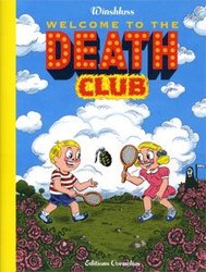 WELCOME TO THE DEATH CLUB (NOUVELLE ÉDITION)