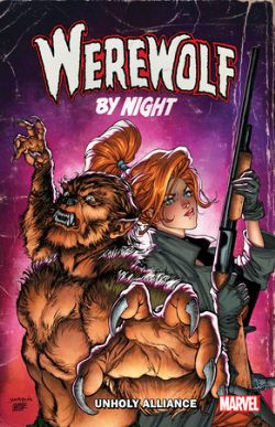 WEREWOLF BY NIGHT -  UNHOLY ALLIANCE - TP (V.A.)