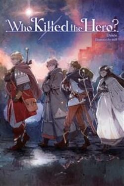 WHO KILLED THE HERO? -  -ROMAN- (V.A.) 01