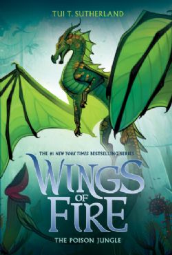 WINGS OF FIRE -  THE POISON JUNGLE NOVEL (V.A.) 13