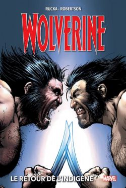 WOLVERINE -  LE RETOUR DE L'INDIGÈNE -  WOLVERINE (2003) 02