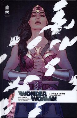 WONDER WOMAN -  ATTAQUE CONTRE LES AMAZONES -  REBIRTH 06