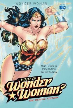 WONDER WOMAN -  WHO IS WONDER WOMAN : THE DELUXE EDITION HC (V.A.)