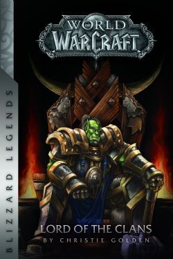 WORLD OF WARCRAFT -  LORD OF THE CLANS (V.A.)