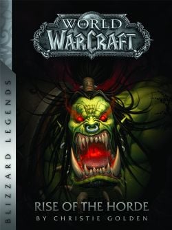 WORLD OF WARCRAFT -  RISE OF THE HORDE (V.A.)