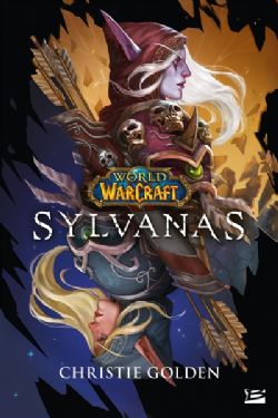 WORLD OF WARCRAFT -  SYLVANA (V.F.)