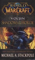 WORLD OF WARCRAFT -  VOL'JIN - SHADOWS OF THE HORDE MM 11