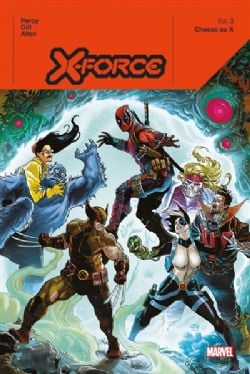 X-MEN -  CHASSE AU X (V.F.) -  X-FORCE - DELUXE 03