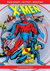 X-MEN -  L'INTÉGRALE 1972-1975 (V.F.)