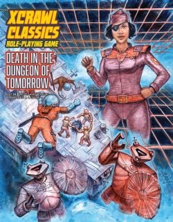 XCRAWL CLASSICS -  XCC RPG: DEATH IN THE DUNGEON OF TOMORROW (ANGLAIS) 04