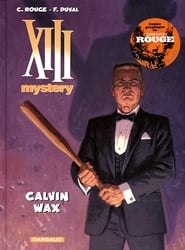 XIII -  CALVIN WAX -  XIII MYSTERY 10