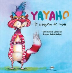 YAYAHO, LE CROQUEUR DE MOTS