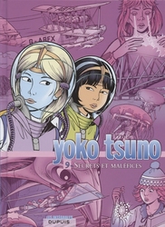 YOKO TSUNO -  SECRETS ET MALÉFICES (V.F.) -  YOKO TSUNO INTÉGRALE 09
