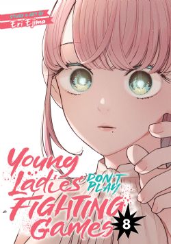 YOUNG LADIES DON'T PLAY FIGHTING GAMES -  (V.A.) 08