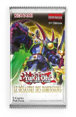 YU-GI-OH! -  LE DÉSASTRE DES DIMENSIONS - PAQUET BOOSTER (P9/B24)(FRANÇAIS)