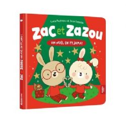 ZAC ET ZAZOU -  UN NOËL EN PYJAMA