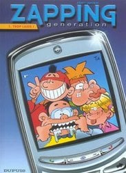 ZAPPING GENERATION -  TROP LAIDS! 01