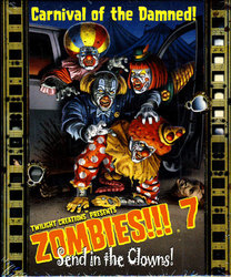 ZOMBIES!!! -  SEND IN THE CLOWNS! 7