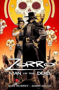 ZORRO -  MAN OF THE DEAD - TP (V.A.) 01