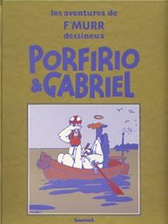 ÉDITION DE LUXE - PORFIRIO & GABRIEL
