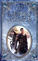 ÉPÉES DE GLACE, LES -  L'INTÉGRALE (GRAND FORMAT)