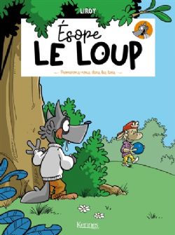 ÉSOPE LE LOUP -  PROMENONS-NOUS DANS LES BOIS (V.F.) 01