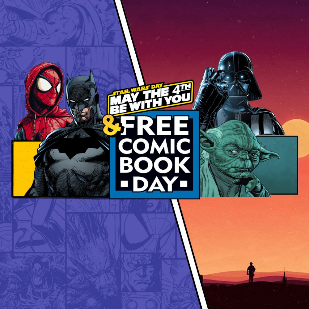 Free Comic Book Day & May the Fourth